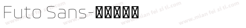 Futo Sans字体转换